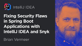 Download the video "Fixing Security Flaws in Spring Boot Applications with IntelliJ IDEA and Snyk"