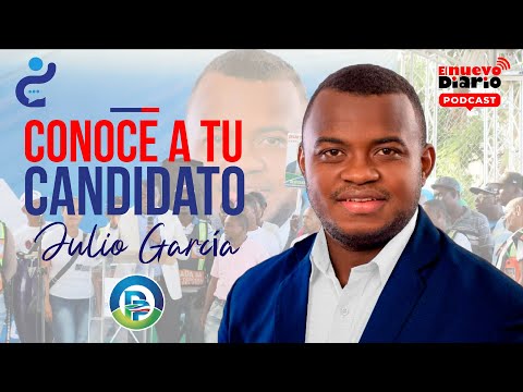 Conoce a tu candidato Julio García  - EP |37