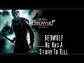 He Has A Story To Tell - Soundtrack - Beowulf (film)