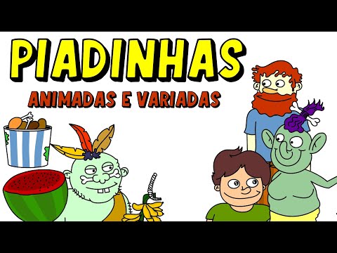PIADAS ANIMADAS PARA VOÇÊ ASSISTIR NO ALMOÇO