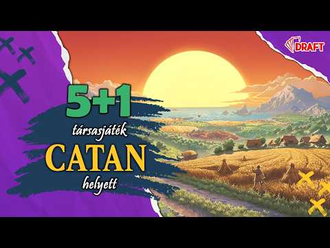 5+1 társasjáték a Catan telepesei helyett | 2026-os ajánlásaim a nagy klasszikus nyomában - :: DRAFT :: Társasjáték vlog