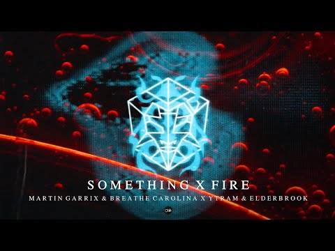 Martin Garrix & Breathe Carolina x Ytram & Elderbrook - Something x Fire (Irving Santillan Mashup)