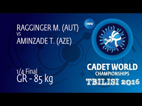 1/4 GR - 85 kg: M. RAGGINGER (AUT) df. T. AMINZADE (AZE), 3-2