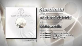 ALBERT VORNE - Melancholia (Igor S Remix)