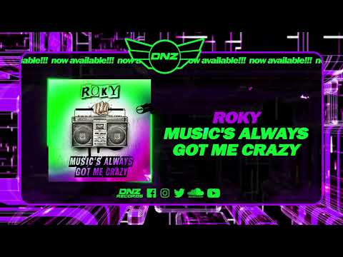 DNZ491 // ROKY - MUSIC'S ALWAYS GOT ME CRAZY (Official Video DNZ Records)