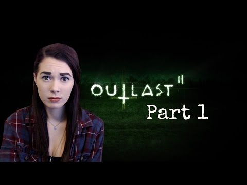 Outlast 2 (Part 1) A new horrifying adventure!
