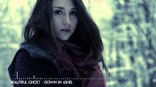 Down In Ashes - Beautiful Ghost