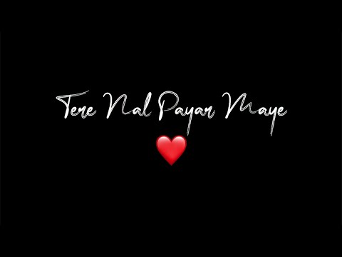 Tere Naal Payar Maaye | Savi Kahlon |(Lyrics Video)| Black Background Punjabi Watsapp Status