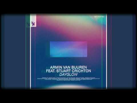 Armin van Buuren feat. Stuart Crichton - Dayglow (yun/music Remix)