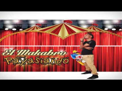 Enkiell - Payasiando  (Prod By  Bnc)