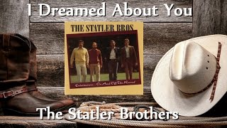 The Statler Brothers - I Dreamed About You