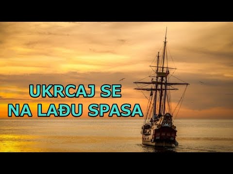 UKRCAJ SE NA LAĐU SPASA