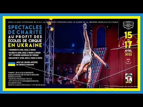 Spectacles de charité au profit des écoles de Cirque en Ukraine-Théâtre Princesse Grace :15-17 avril