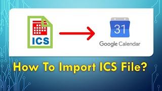How to add ICS file to Google Calendar? // How to import ICS file to Google Calendar?