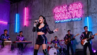 Download lagu Radja - Ga Ada Waktu | Pop Dangdut Koplo Cover by VelowwMusic mp3