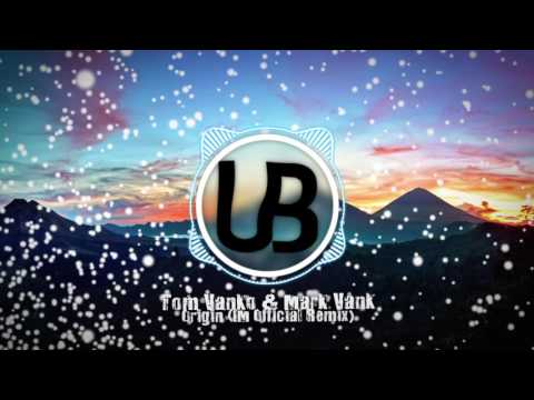 Tom Vanko & Mark Vank - Origin (IM Official Remix)  (BASS BOOSTED)