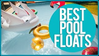Best Floats - TOP 10 Pool Floats| Reviews | 2019