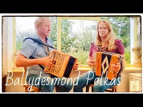 Polka Set: Ballydesmond Polkas 2, 1 and 3 - Irish traditional polkas on button accordion