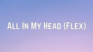 Fifth Harmony - All In My Head (Flex) ft. Fetty Wap (Lyrics)