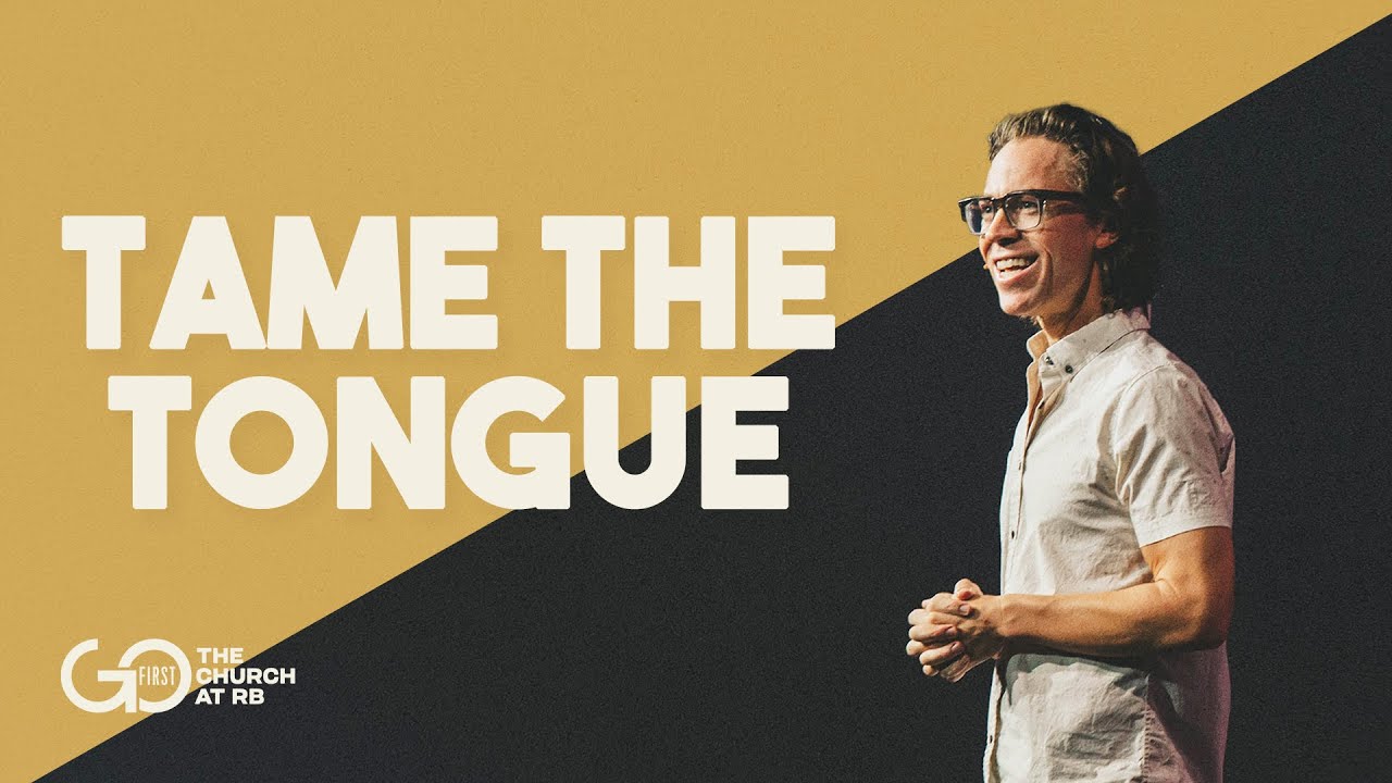 Tame The Tongue