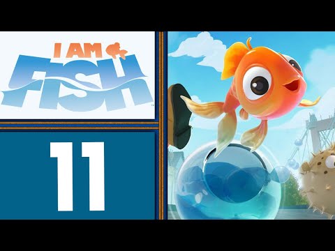 I Am Fish gameplay pt11 - Sequence-Breaking and Fun Won't Spoil It! The Epic Finale! (Final)