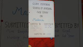 Case Study On Malaria / Clinical Presentation on Malaria #malaria #gnm #trending  #nursing