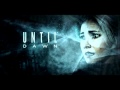 Until Dawn - Intro & Credits Song (Oh Death ...