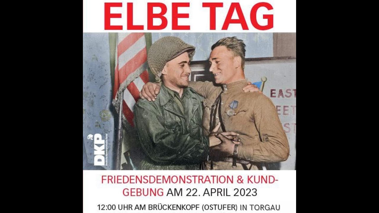 Für den Frieden über die Elbe - Elbe-Tag am 22.04.2023 in Torgau