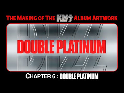 The Making of the KISS Album Artwork with Dennis Woloch - Chapter 6: Double Platinum