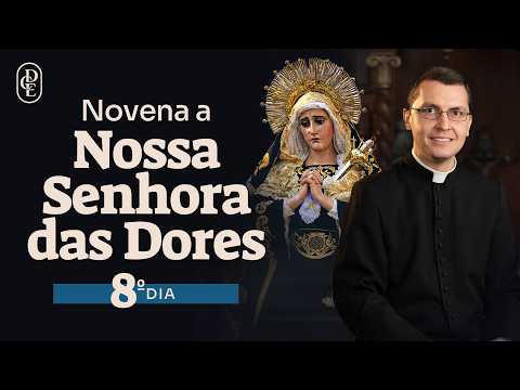 NOVENA A NOSSA SENHORA DAS DORES