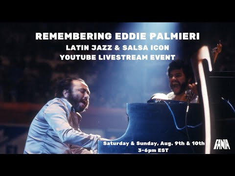 Remembering Eddie Palmieri - Salsa & Latin Jazz Legend (Livestream)