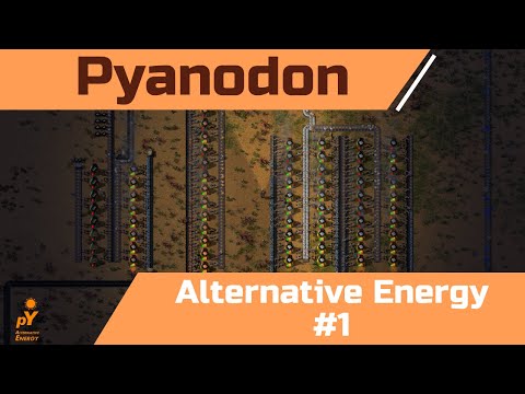 Pyanodon Alternative Energy. Day 1: A fresh start