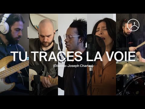 Tu traces la voie (Way Maker) - la Chapelle Musique & Étienne Charles