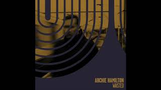 Archie Hamilton - Waisted video
