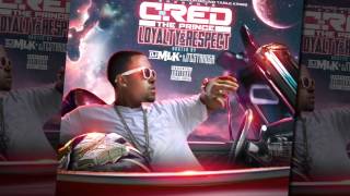 C Red The Prince - Loyalty & Respect [Prod. By C Red]