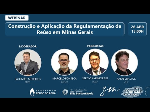WEBINAR: Construção e Aplicação da Regulamentação de Reúso em Minas Gerais