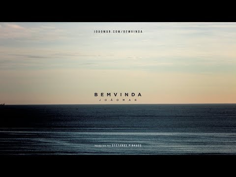 JOÃO MAR - Bem Vinda (Visualizer)