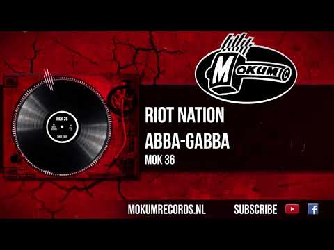 Riot Nation - Abba-Gabba