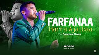 Download lagu Farfanaa Harra Ajaibaa || SINGER SOLOMON ALEMU || GLORY TO GOD TV || WORSHIP TIMEድንቅ አዲስ አማርኛ መዝሙር mp3
