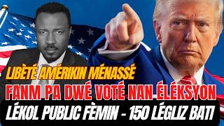 KRAZÉ  TOUT LÉKOL PIBLIC - BATI AMPIL LÉGLIZ - FANM PA DWÉ VOTÉ - LIBETÉ AMÉRIKEN MÉNASÉ - ABNER G