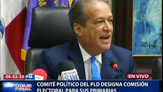 Comité Político PLD designa comisión electoral para sus primarias