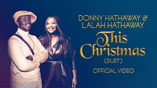 Donny Hathaway &amp; Lalah Hathaway - This Christmas (Duet) [Official Music Video]