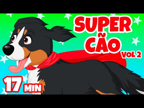 Super Cão vol 2 - Giramille 17 min | Desenho Animado Musical