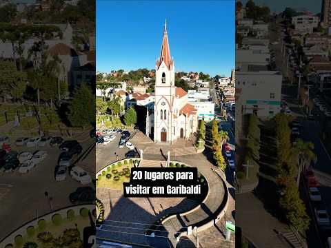 20 lugares para visitar em Garibaldi