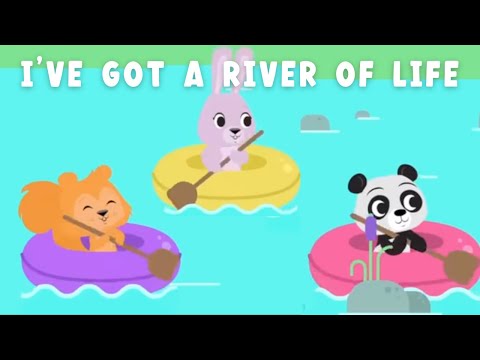 I've Got A River Of Life  / Kids worship