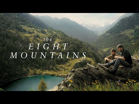 The Eight Mountains Movie Trailer