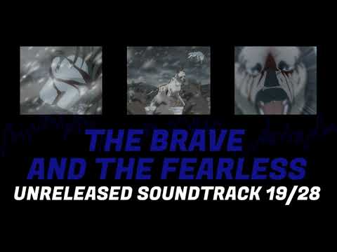 19. The brave and the fearless (Unreleased GDW soundtrack 19/28)