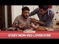 FilterCopy | Every Non-Veg Lover Ever | ft. Sukant Goel and Viraj Ghelani