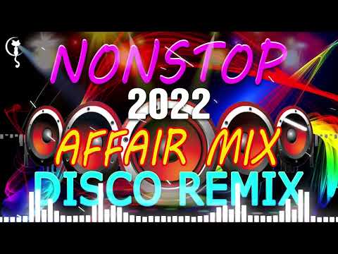 NONSTOP DISCO AFFAIR MIX 2022 | FAMILY AFFAIR REMIX DJ BRYAN M MUSIC 2022