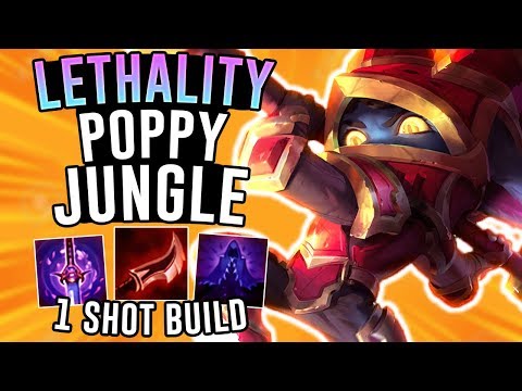FULL LETHALITY POPPY JUNGLE IS AMAZING!! - League of Legends